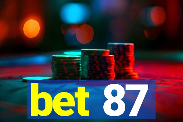 bet 87